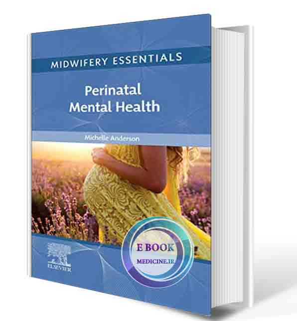 دانلود کتابMidwifery Essentials: Perinatal Mental Health: Volume 9 1st 2022 (ORIGINAL PDF)
